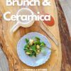 Brunch & Ceramica con Anse e Green Go Kitchen Domenica 5 Ottobre 2025